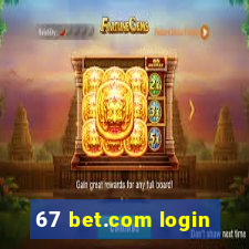 67 bet.com login